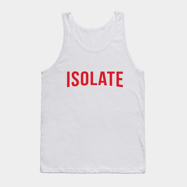 Isolate Tank Top by MrLarry